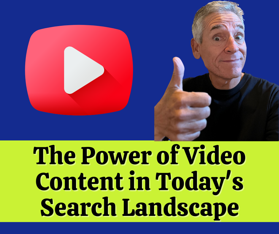 The Power of Video Content in Today's Search Landscape